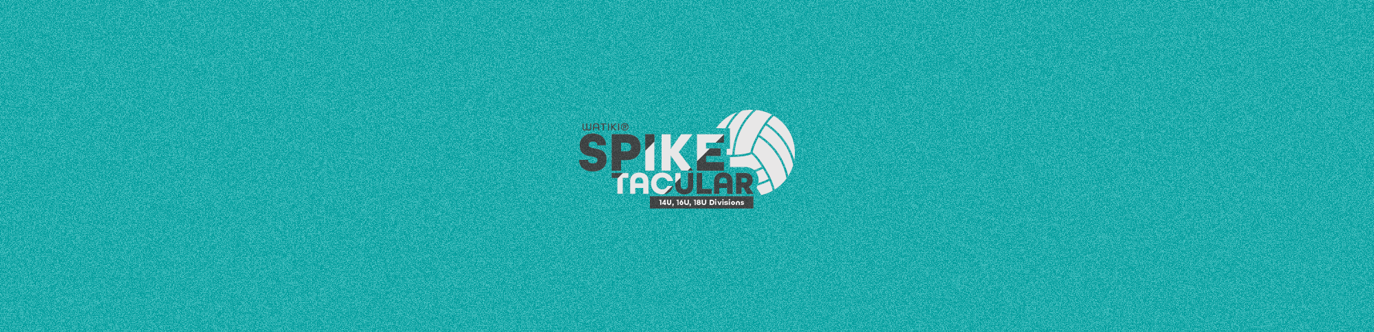 WaTiki® Spiketacular Volleyball Tournament